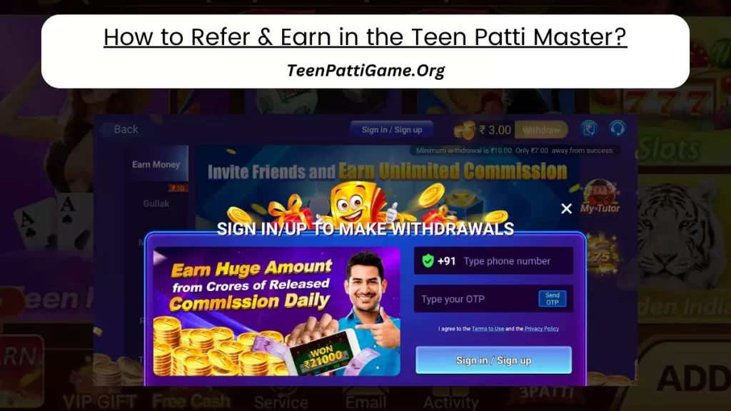 Refer & Earn Program in TeenPatti Master.