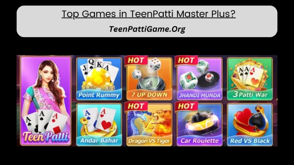 Top Games in TeenPatti Master Plus